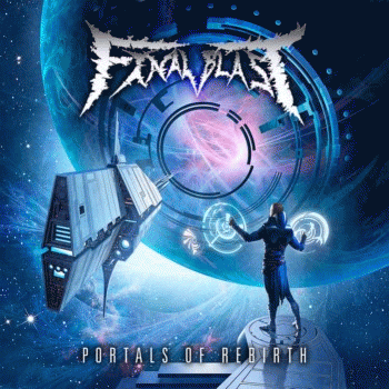 Final Blast : Portals of Rebirth